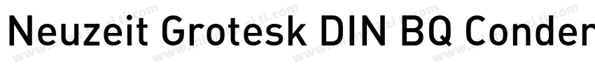 Neuzeit Grotesk DIN BQ CondensedBo字体转换